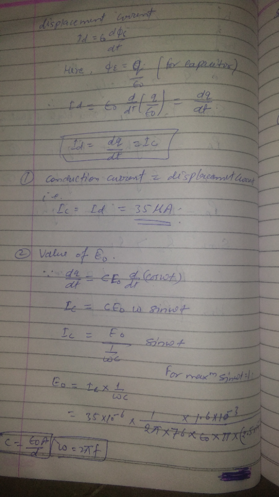 displacement corrent Id = 6 doc T here, de=9 (for Papeutor) the total contenu Conduction current z displacemit too Ic= Id = 3