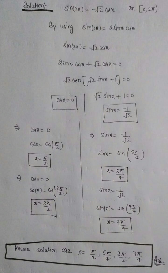Solutiont sin(21) = 12 con on [0,25) By wing sin(ow)= dsinn costo sin (2x) = -f2 con 25inn. Con & 2 cosao d2.com [.12 sinn +