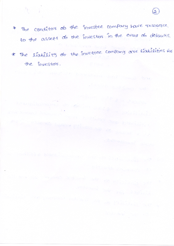 * The creditor of the of the investee investor company have resource, in the event of defaults. to the assets * liability of
