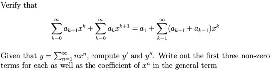 Verify that Žuvit &qu* = a + Žiaron + am beste pk+1 = a *+.7k + -akakti (ak+1 + aku.. k=0 k=0 k=1 Given that y= _, nx, compu