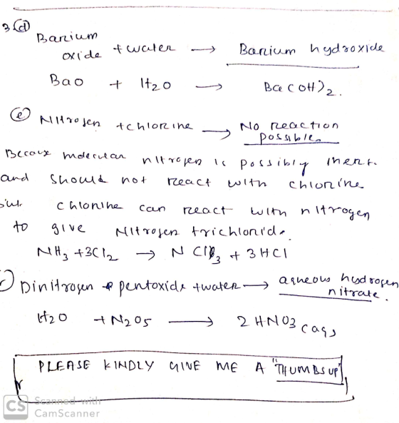 Barium oxide of water - Banium hydgoxide Bao + H₂o - Bacot). e Nirogen tchlorine No to reaction possible Becom moleculan nitr