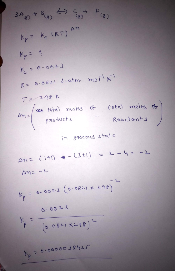 349) + Bug) 603 Pego Kp = Kc (RT) An Kp = ? ka 0.0023 R = 0.0821 L.atm. mollit = 298k no total moles Anal of total moles of R
