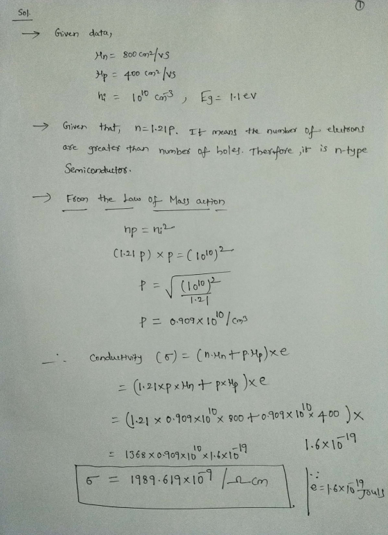 Sol > Given data, Hp - 800 Crys p = 400 (m2/vs hi - 100 cm 2 Eg= Her Given that, n=1.21P. It means the number of elutsons are