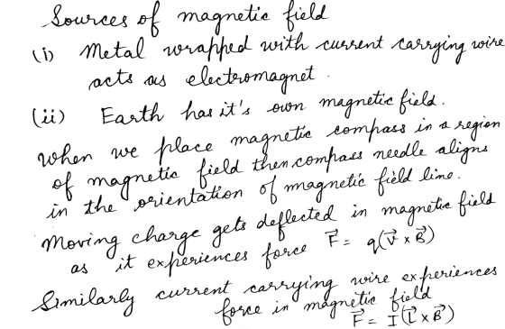 Sources of magnetic field (i) Metal wrapped with current carrying wire acts as electromagnet (i) Earth has its own magnetic