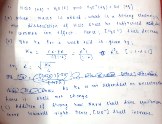 Helo (ag) + Holl) H30* (49) + dlo (ag) (a) when Naco is added, which is a strong electrolyte the dissociation of Helo shall b