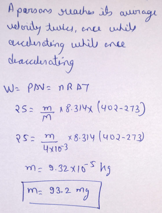 A persons uahao i auunage uelruly tuie, enc hily aclnating uuhil nu duacanating We PAN nRAT x8.314x (402-273) २S= x8-31y (402