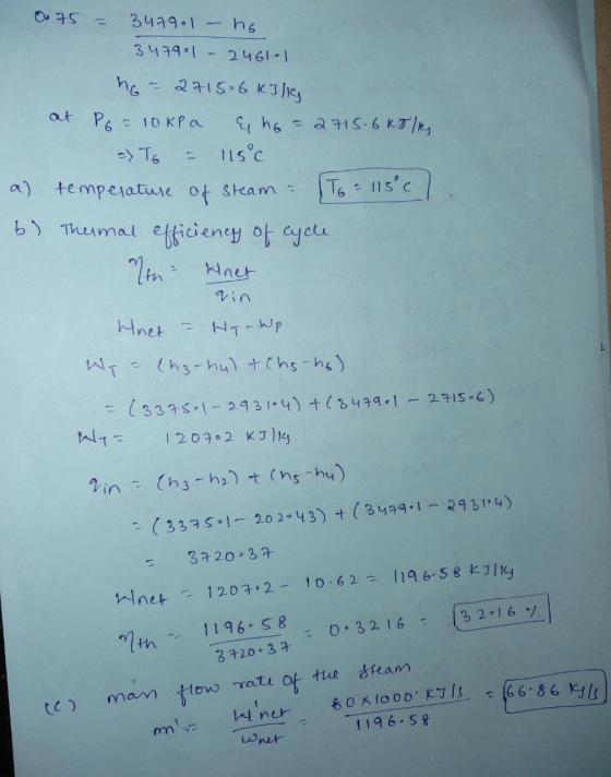 0.75 = 347901 – no 347901 - 2461-1 no=2715-6 kilig at Po= 10 kPa q ho = 2715-6 Koles - To = 115c a) temperature of steam. To