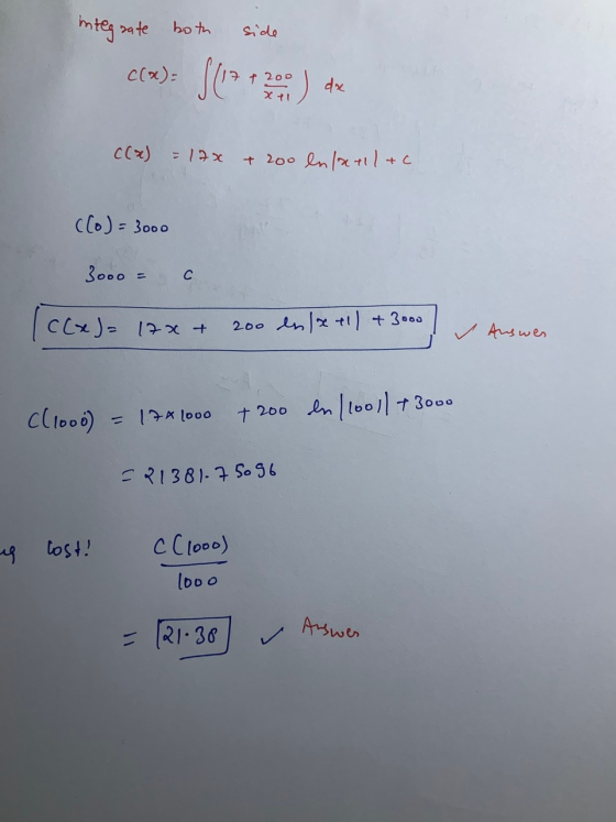 integrate both side C(x) = C(x) = 17x + 200 enfaellt cod=3000 3000 = C c(x)= 173 + 200 ls/x+1) + 3000 s Answer C(1000) - 17 A