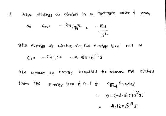 - the energy of election in a hydrogen atom ý given by En= - RH122 = -RH she energy of election in the enegy level nal į Eis