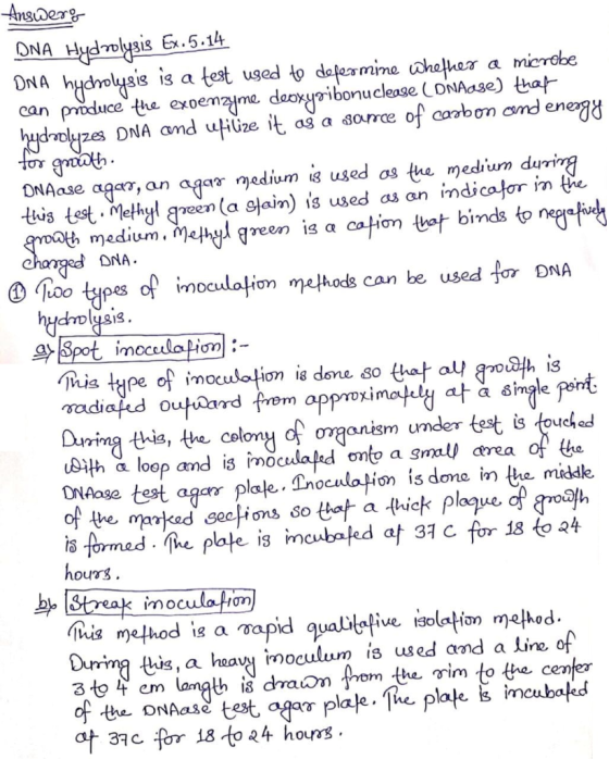 Answero ONA Hydrolysis Ex.5.14 DNA hycholysis is a test used to determine whether a microbe can produce the exoenzyme deoxyri