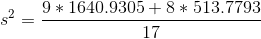 s^{2}=\frac{9*1640.9305+8*513.7793}{17}