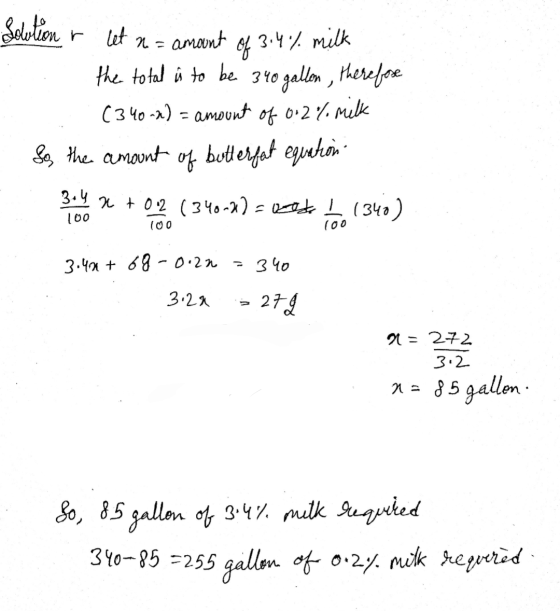 N = of 3.4% Solution r let amount 3.4% milk the total û to be 340 gallen, therefore (340-2) = amount of 0.2% milk So the amou