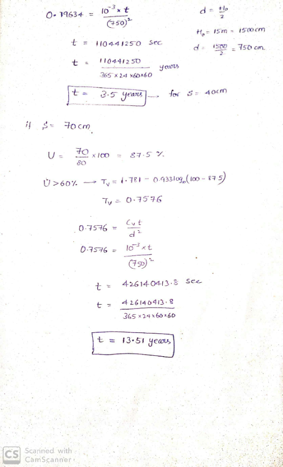 0-79634. = 10**t 750) H 15m - 1500cm t = 110441250 sec d 1580 - 750 cm. t = 1104.412 50 265 x 24 x60x60 yeurs - 3.5 years for