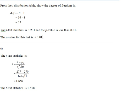 From the t distribution table, show the degree of freedom is, d.f. n- - 36 -1 35 and f-test statistics is 3.231 and the p-val
