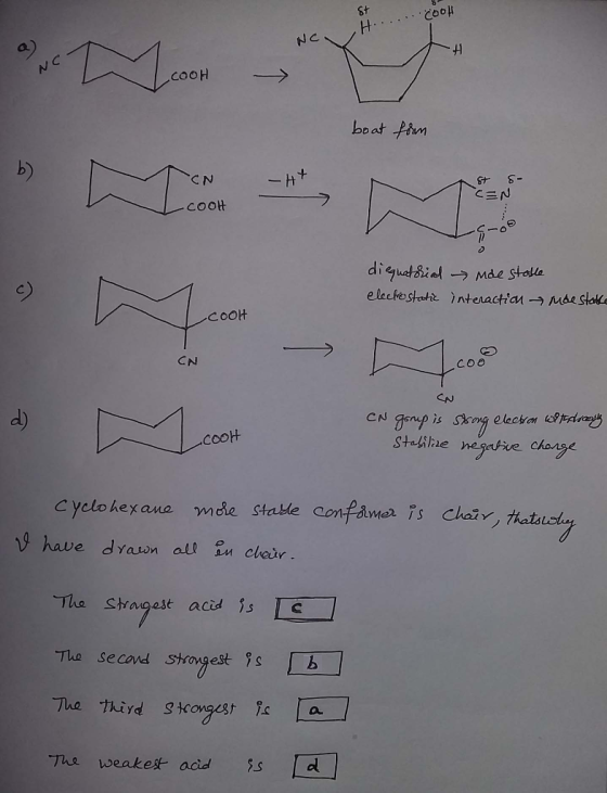 6t COOH --> b) C N coot COOH CN coe cooH y have dyauwn atl chair The Strongest acid s The weakest acids d