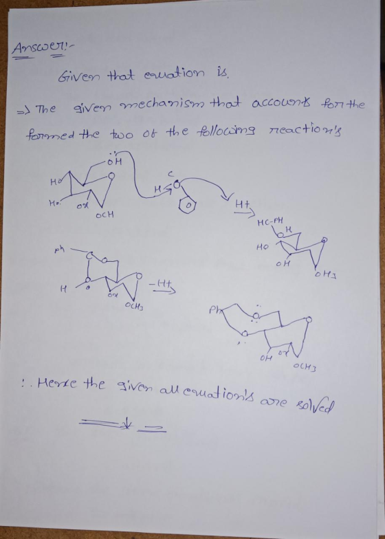 Anscoeri Gven that eauation is given mechanism that accouons fo7 the farmed the too ot the fllocme eactions Ha H t oCH HC-PH