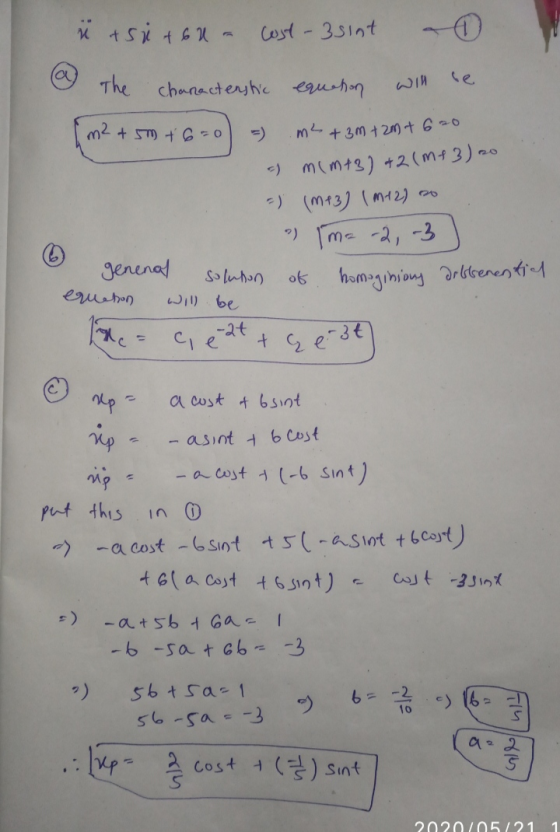 ü tsit6u- cost-3 sint The characterstic equation will m2 +5m + 6=0 mu +3m + 2m + 620 ) m(m+3) +2 (MP3) - =) (m13) Im12) me-