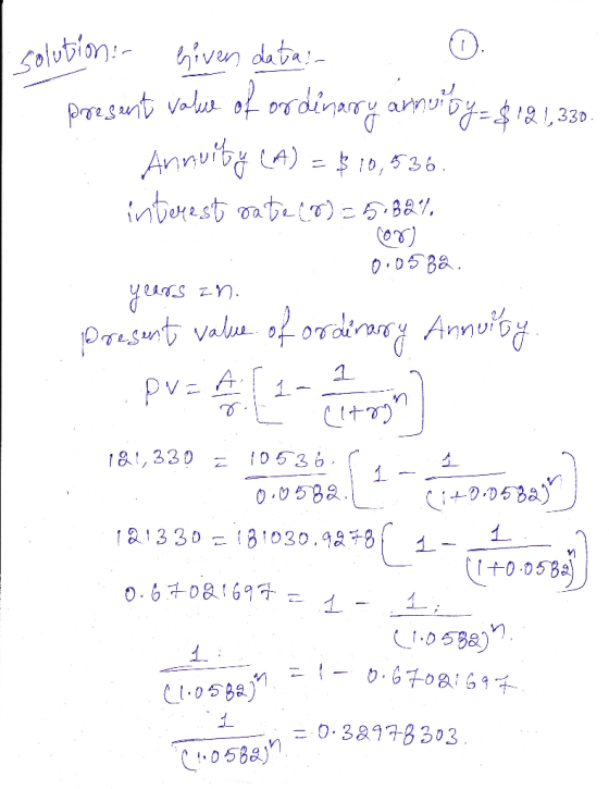 Colution: Given data! 0. present value of ordinary annuity = $191,230. Annuity (A) = $10,536. interest rate (8) = 5.32% 0.053