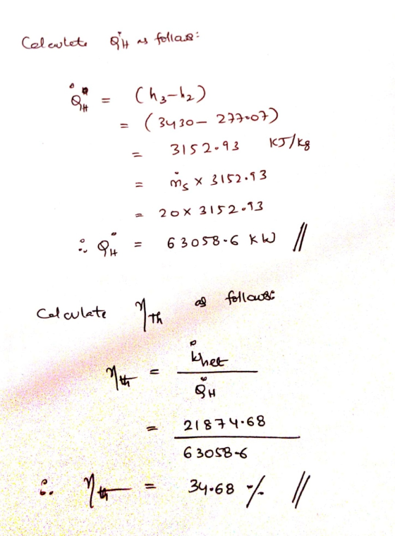 Celewlete sit as follows: QH = (haha) (3430– 277007) 3152.93 ñs x 3152.93 KJ/kg 20 X 3152093 qui 63058.6 kW follaust of Calcu