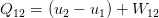 Q12 = (uz - u) + W12