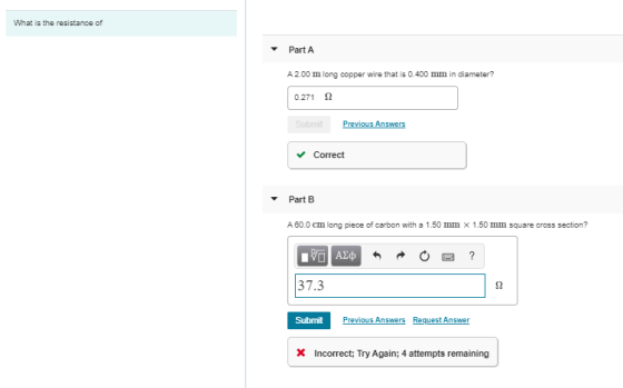 What is the resistance of Part A A 2.00 m long copper wire that is 0.400 mm in diameter? 0.271 12 Submit Previous Answers ✓ C