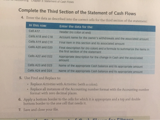TUTTI ALLOOg Chapter 3: Statement of Cash Flows Complete the Third Section of the Statement of Cash Flows 4. Enter the data a