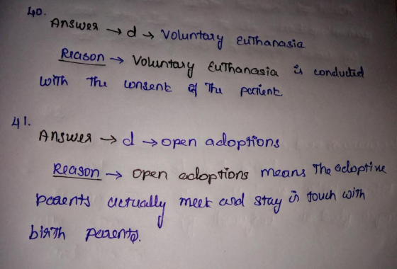 40. Answer Answer de voluntary Euthanasia Reason → Voluntary Euthanasia Å with the wnsent of the pecnient conducted 41. Answe