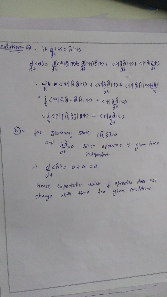 dt d4 S O ard 20 Since operat。ㆆ is aiven time ot n dependent hence, expectat,on volupot operatto does not change wih time os given ondlhont