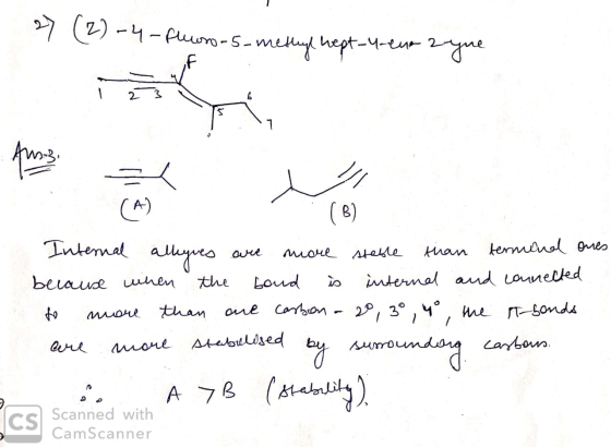 27 (2)=4-fluoro-5-methylhept-4-cup 2-yue (A) (B) Internal alleyres are more stable than terminal ones because when the boud i