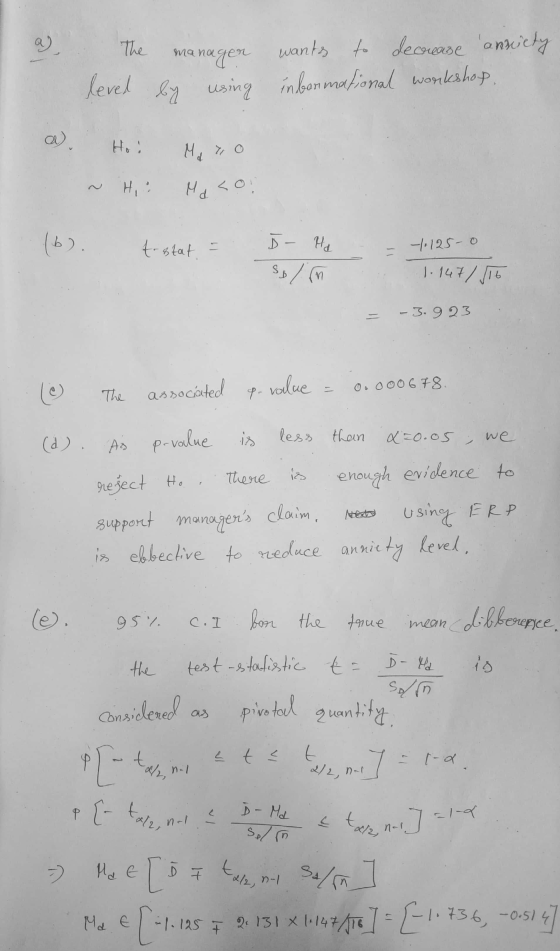 The manager wants to decrease an anniety leved by using informational workshop Hoi Md 71 H Md <o (6). t-stat 1:125-0 I - Hd 3