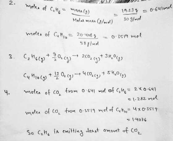 2. moles of C₂M6 = massa Cato masa (g) olar mass (almall 19.23g = 0.64lmol 30g/mol molen of Cumro = 20.408 g = 0.3519 mol 58