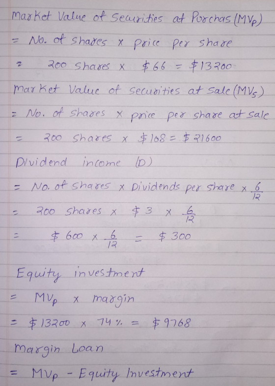 market value of securities at Purchas (MVp) - No. of shares & price per share 2 200 Shades x $66 = $13700 market value of sec