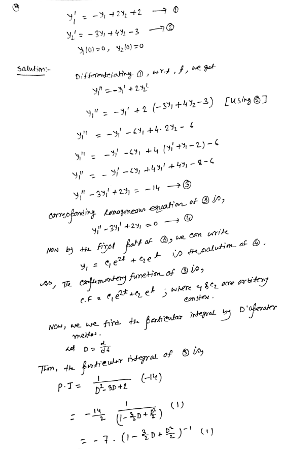 y = -9, +29, +2 Yz = - 34, +442-3 410)-0, 42(0)=0 salution- Differentiating , wort ,t, we get Y, =-; + 23 Y, = -4/ +2 (-