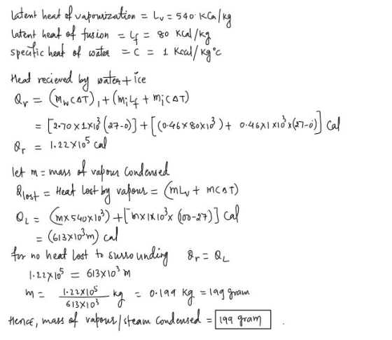 - 80 kcal by or latent heat of vapowization = Lu= 540 Kalkg latent heat of fusion 4- al/kg specific heat of water = c = 1 Kca