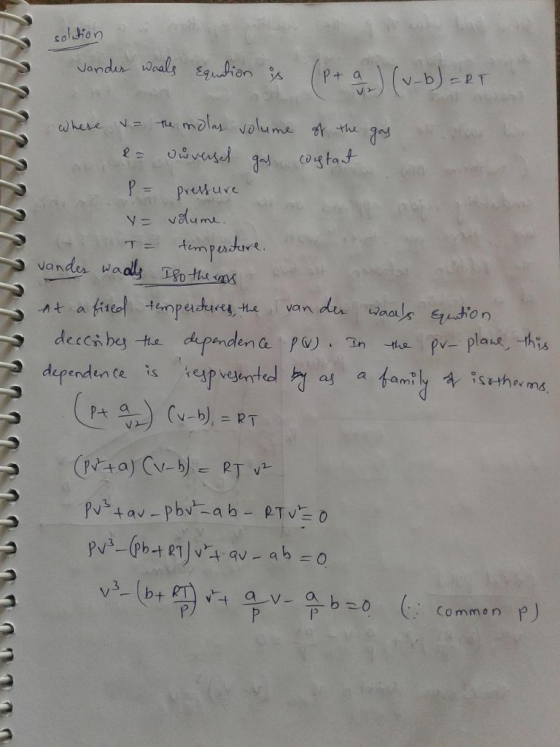 solution Jander woals Equdion is (p + q ) (vb) =RT where v= the molas volume uwversel gas of the gas congtant P = pressure y