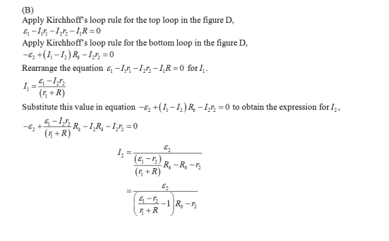 Apply Kirchhoffs loop rule for the top loop in the figure D, Apply Kirchhoffs loop rule for the bottom loop in the figure D