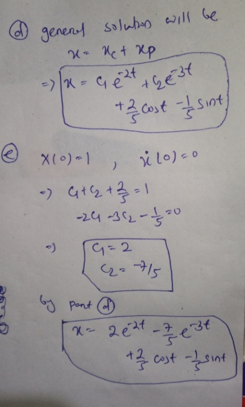 @ geneny solubers will be U- Uct xp =>/x-a ezt thest + 2 cost - sint X(0)=1 i 200=0 - G+4+2 -1 -24 -362-f30 9=2 G=-715 by pon