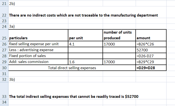 21 2b) 22 There are no indirect costs which are not traceable to the manufacturing department 23 24 3a) number of units 25 pa