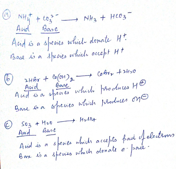 4 Nhut + or And Base NH₃ + HCO3 - Acid is a species which donate Ht Base is a species which accept it 6 And Bose he . 2HBr +