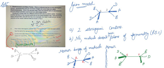 Soln brium model. 3. Dlastereomers and Meso Forms. When a molecule has two or more stereogenic centers, stereoisomers that ar