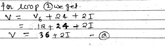 for loop @ we get Vo 24 + 21 = 12 + 24 +21 VE 36 +2I a