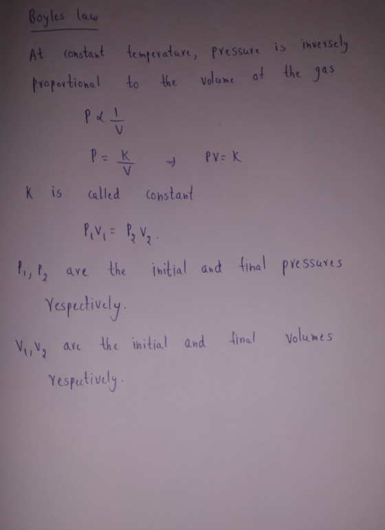Boy les law temperatare, Pressure is inversely Volume ot the jas At (onstant propartional to the V P-K V PVE K Constant Calle