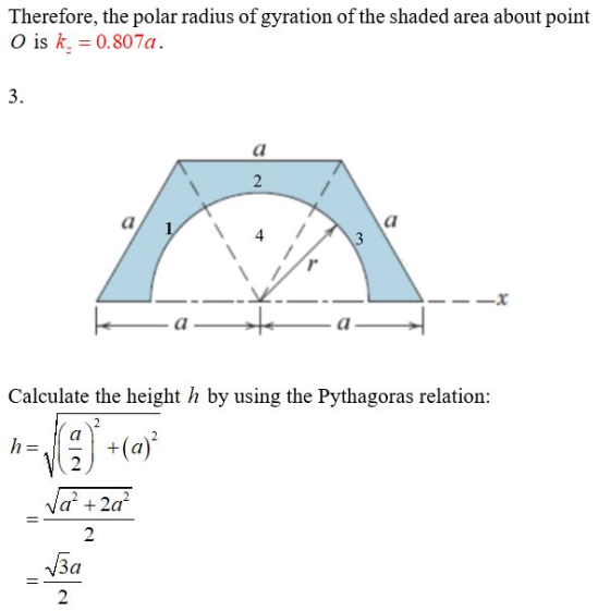 Therefore, the polar radius of gyration of the shaded area about point O is k, = 0.807a. 3. - - - a Calculate the height h by