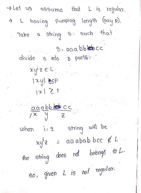 assume Take a Let us that L ig regular şi having pumping length (say p). string g. such such that 9: aaa bbbbcc divide 3 part