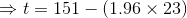 =t=151 - (1.96 x 23)