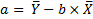 a= 7-bxX