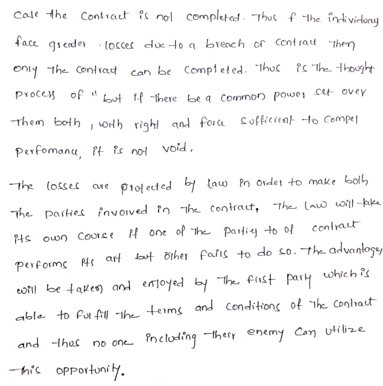 face qieadei toccet clue to q lovech or Ccotrau hen oniy -the contrat ca e Completed. hoc Pc he lhooght no-l void, Cul l o So.the advanos able to Pot l h +eimg and condition< of The Conlrat and-lhoc no onc Pnclon eenemy Ca utilze