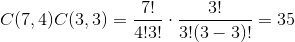 7! 3! 35 C(7.4)C(3.3) _ 4!31 ·31(3-3)!