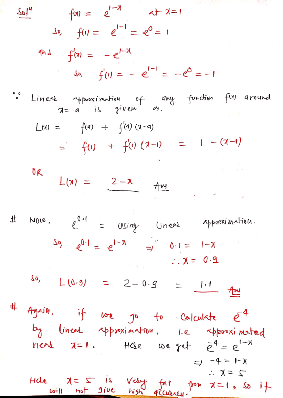Sol 1-21 e at x=1 So, foll = 기 flu = e = = 1 fo So, fw = - = - = -1 and - et = 0 O o 2= a o, Linear approximation of any