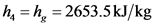 ha = h = 2653.5 kJ/kg